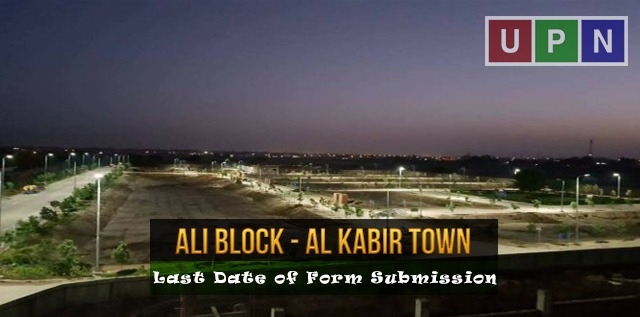Form Submission Deadline of Ali Block Plots in Al Kabir Town