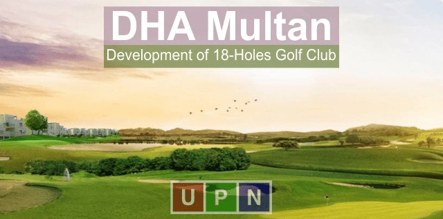 DHA Multan Signature Golf Club development to Start Soon