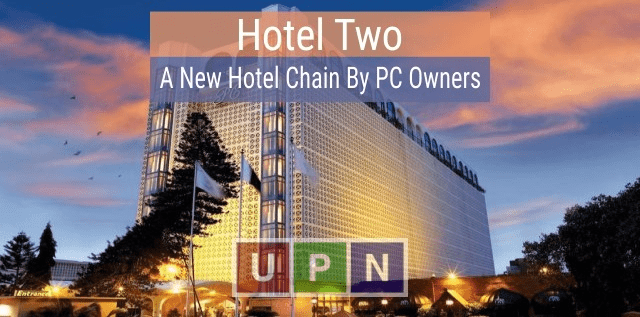 Hotel Two – A New Hotel Chain to be launched by PC Owners