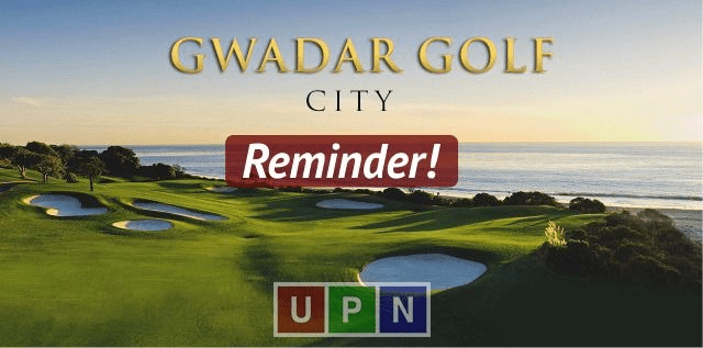 Gwadar Golf City Plots Prices- Reminder for Plots Booking on Pre-Launch Prices – Latest Update