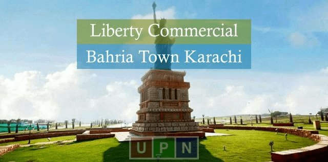 Liberty Commercial Bahria Town Karachi New Deal Launched – Liberty Commercial Bahria Latest Update