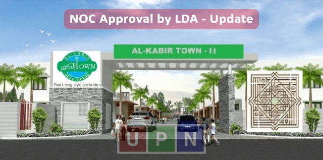 Al-Kabir Town Phase 2 NOC Approval from LDA – Plots Rates, Location, Booking Details, and Development