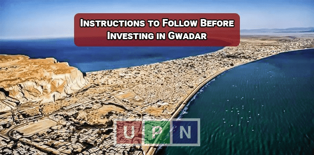 Instructions You Must Follow Before Property Investment In Gwadar