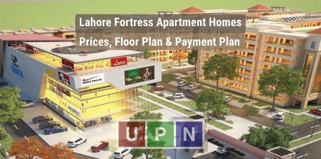 Lahore Fortress Apartment Homes – Booking Details, Plot Prices and Payment Plan