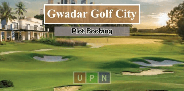 Plot Files for Sale in Gwadar Golf City – Hottest Project of Gwadar