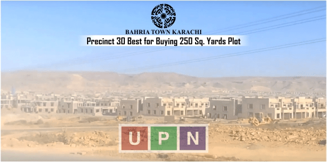 Bahria Town Karachi Precinct 30 Best for Buying 250 Sq. Yards Plots – Bahria Town Karachi Latest Update