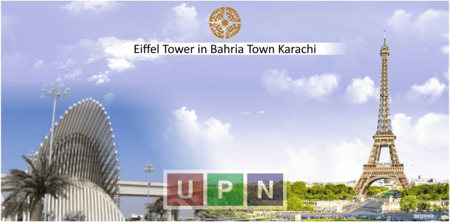 Eiffel tower in Bahria Town Karachi and Impact on Precinct 37- Bahria Town Karachi Precinct 37 Update