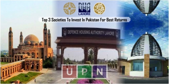 Where to Invest? Top 3 Societies To Invest In Pakistan For Best Returns