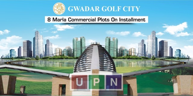 Gwadar Golf City 8 Marla Commercial Plots – Booking Details, Price & Payment Plan