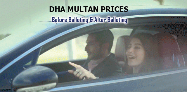 DHA Multan Expected Prices Before and After Balloting – Latest Update