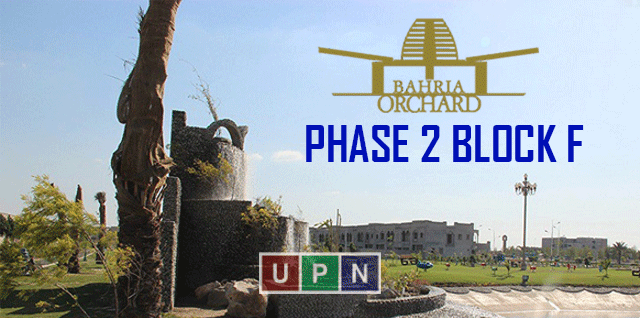Bahria Orchard Phase 2 Block F – Economical Plots of 5 Marla and 8 Marla Updates