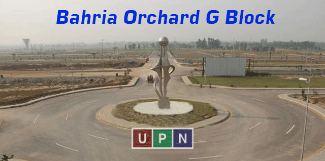 Bahria Orchard G Block – Latest Prices and Investment Prospective