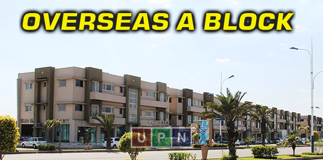 Overseas A Block Bahria – Amazing Location for Dream Residence