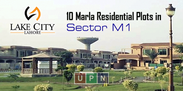 Lake City Lahore 10 Marla Residential Plots in Sector M1 – Latest Prices & Payment Plan Details