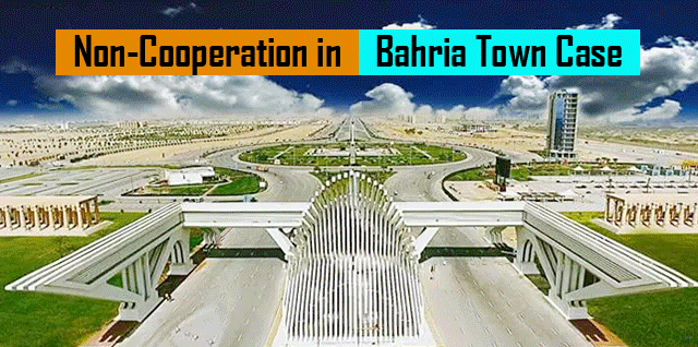 Non-cooperation in Bahria Town Case – SC Expressing Anger on NAB