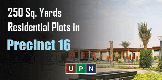 250 Sq. Yards Residential Plots in Precinct 16 Bahria Town Karachi – Latest Details