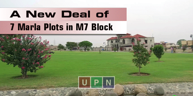 A New Deal of 7 Marla Plots in M7 Block Lake City Lahore – Latest Updates