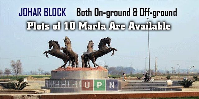Johar Block – Both On-ground & Off-ground Plots of 10 Marla Are Available – Latest Updates