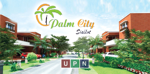 Palm City Housing Scheme Sialkot – Latest Prices & Booking Updates