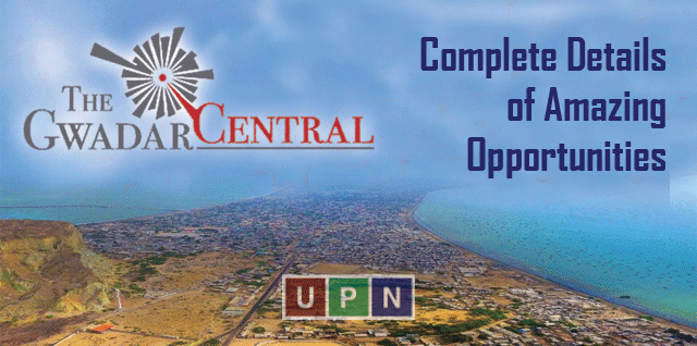 Gwadar Central – Complete Details of Amazing Opportunities – Latest Updates