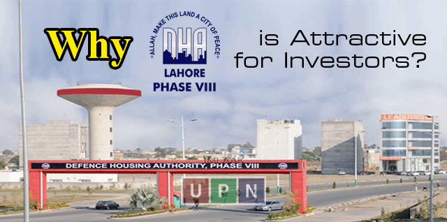 Why DHA Phase VIII is Attractive for Investors? A Complete Guideline BY UPN