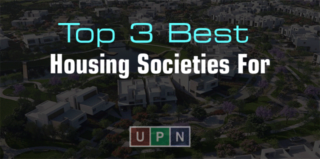 Top 3 Best Housing Societies For Residence & Investment In Islamabad