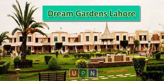 Dream Gardens Lahore – Another Ideal Investment Option For You