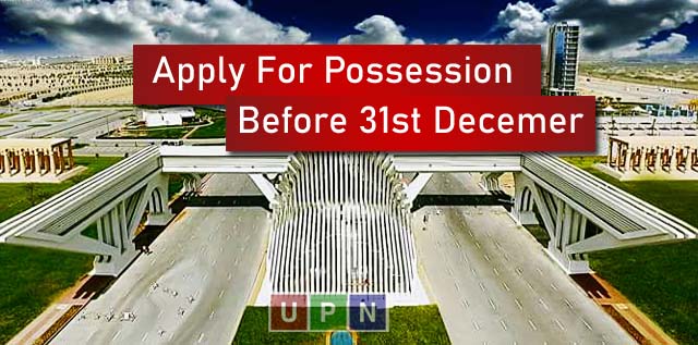 Bahria Town Karachi – Final Notice/Message to Apply For Possession Before 31st December