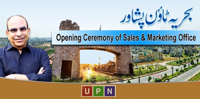 Bahria Town Peshawar – Opening Ceremony of Sales & Marketing Office