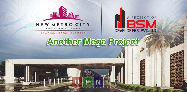 New Metro City Sarai Alamgir – Another Mega Project by BSM Developers