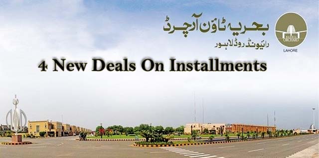 4 New Deals On Installments in Bahria Orchard Lahore