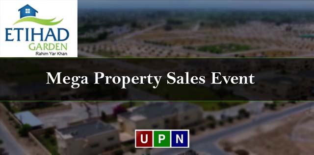 Mega Property Sales Event in Etihad Garden Rahim Yar Khan – An Event Full of Opportunities