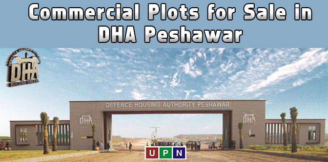 Commercial Plots for Sale in DHA Peshawar – New Bookings Announced