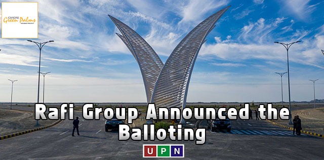 Rafi Group Announced the Balloting and Launch of Overseas Enclave in Green Palms Gwadar – Latest Update