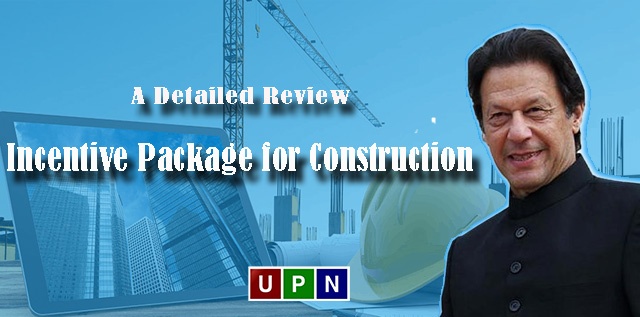 Imran Khan Incentive Package for Construction Industry – A Detailed Review