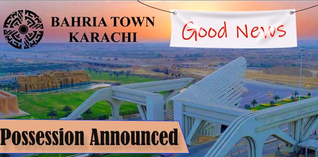 Bahria Paradise Karachi – Possession Announced Latest Update