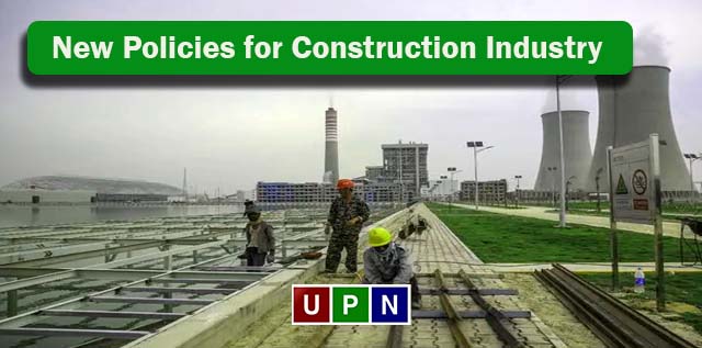 New Policies for Construction Industry of Pakistan