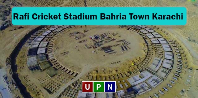 Rafi Cricket Stadium Bahria Town Karachi – Latest Development Update