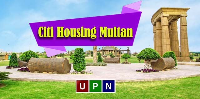 Citi Housing Multan – A Place to Invest for Profitable Returns