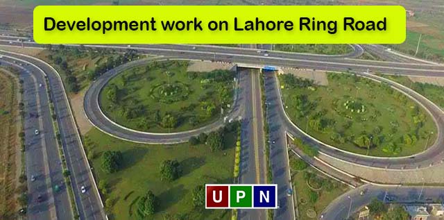 Development work on Lahore Ring Road Southern Loop 3 to Begin Soon