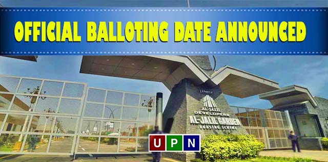 Al- Jalil Garden Lahore – Official Balloting Date Announced