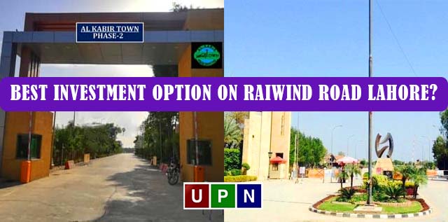 Al- Kabir Town Lahore or Lake City Lahore – Best Investment Option on Raiwind Road Lahore?