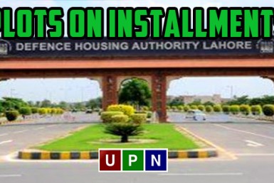 Plots on Installments in DHA Lahore - Golden Investment Opportunity