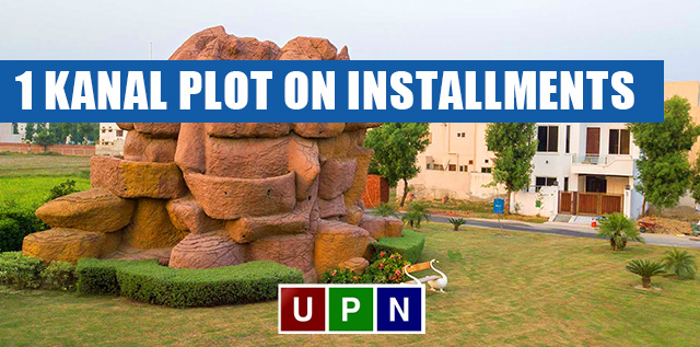 1 Kanal Plot on Installments in Bahria Town Lahore – New Deal