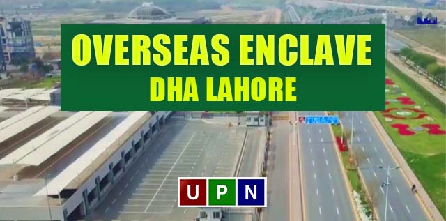 Overseas Enclave DHA Lahore Phase 7 – Prices, Payment Plan and More