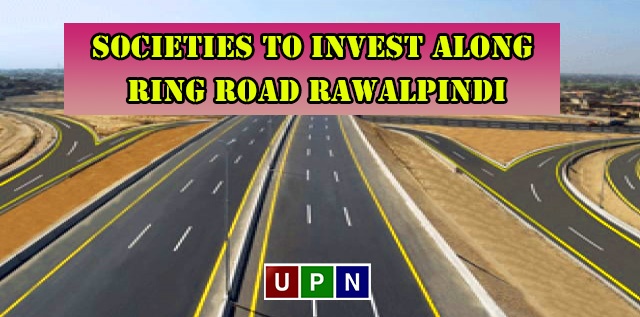 Societies to Invest Along Ring Road Rawalpindi? Complete Analysis