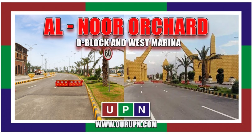 Al- Noor Orchard – Properties in D Block and West Marina Block