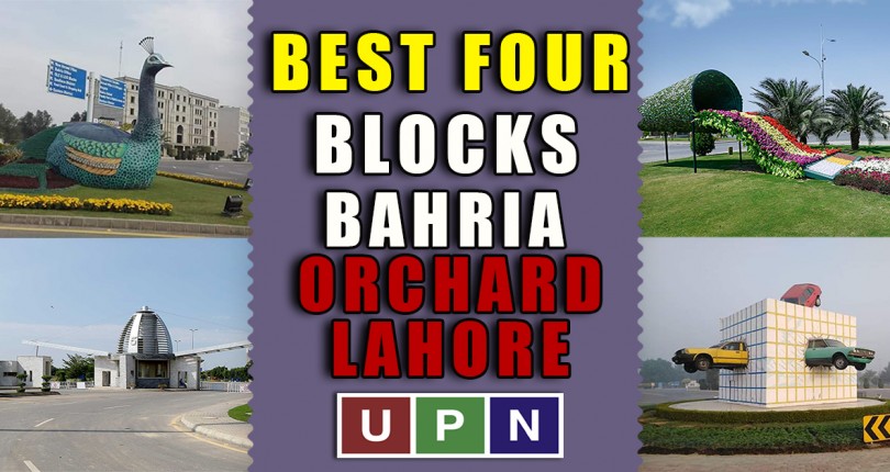 Best Four Blocks in Bahria Orchard Lahore