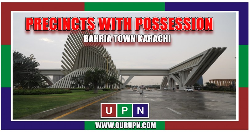 Precincts with Possession in Bahria Town Karachi