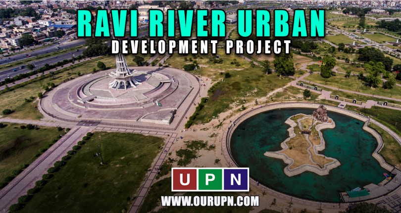 Ravi River Urban Development Project Updates 2021